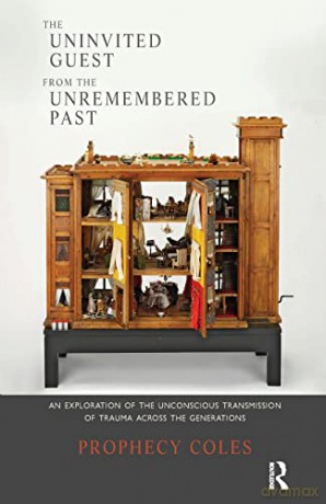 Uninvited Guest From The Unremembered Pa - Prophecy Coles [KSIĄŻKA]