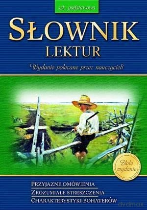 Słownik Lektur Szkoła Podstawowa [KSIĄŻKA]