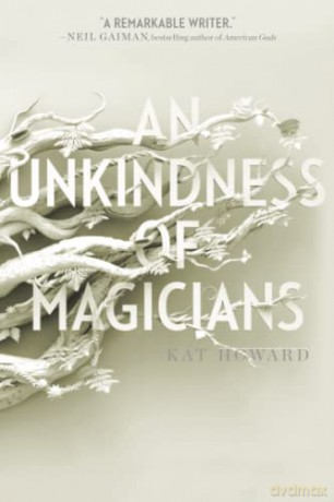 Unkindness Of Magicians Tr - Kat Howard [KSIĄŻKA]