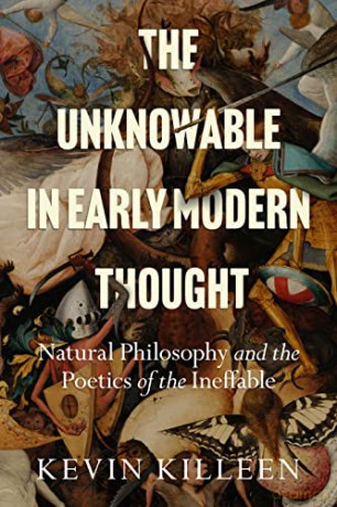 Unknowable In Early Modern Thought - Kevin Killeen [KSIĄŻKA]