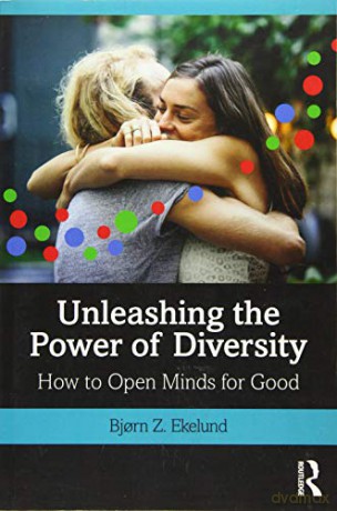 Unleashing The Power Of Diversity - Bjorn Ekelund [KSIĄŻKA]