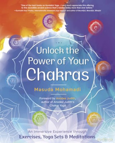 Unlock The Power Of Your Chakras - Masuda Mohamadi [KSIĄŻKA]