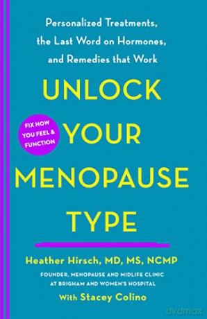 Unlock Your Menopause Type - Heather Hirsch [KSIĄŻKA]