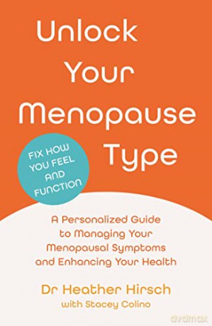 Unlock Your Menopause Type - Colino Dr Heath [KSIĄŻKA]