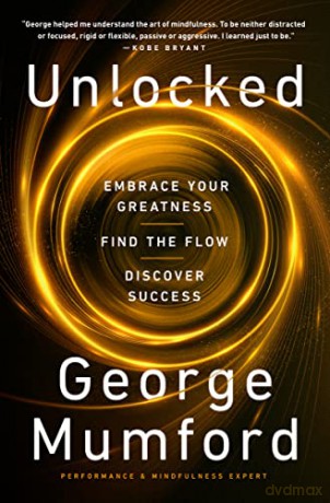 Unlocked Hb - George Mumford [KSIĄŻKA]