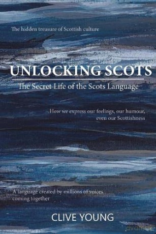 Unlocking Scots - Clive Young [KSIĄŻKA]