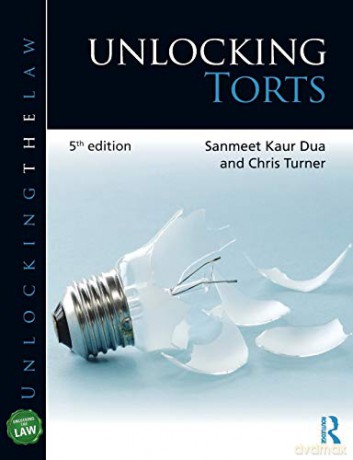 Unlocking Torts - Sanmeet Kaur Dua [KSIĄŻKA]