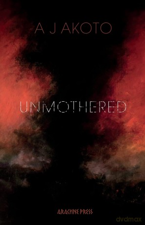 Unmothered - A J Akoto [KSIĄŻKA]