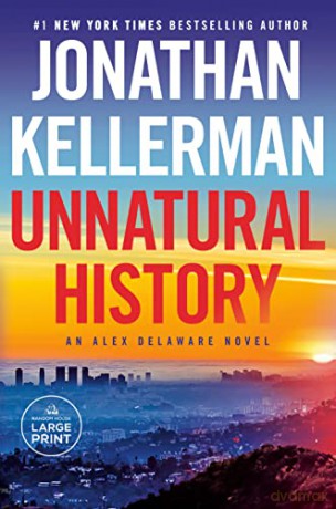 Unnatural History - Jonathan Kellerman [KSIĄŻKA]