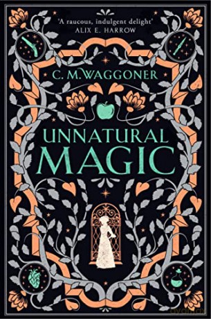 Unnatural Magic - C M Waggoner [KSIĄŻKA]
