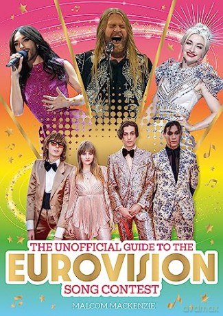 Unofficial Guide/Eurovision Song Contest - Malcolm Mackenzie [KSIĄŻKA]