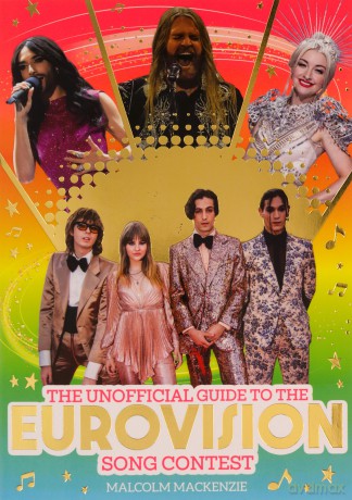 Unofficial Guide/Eurovision Song Contest - Malcolm Mackenzie [KSIĄŻKA]