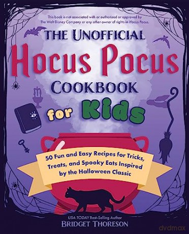 Unofficial Hocus Pocus Cookbook For Kids - Bridget Thoreson [KSIĄŻKA]