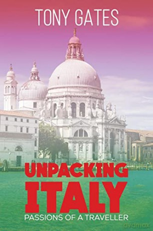 Unpacking Italy - Tony Gates [KSIĄŻKA]