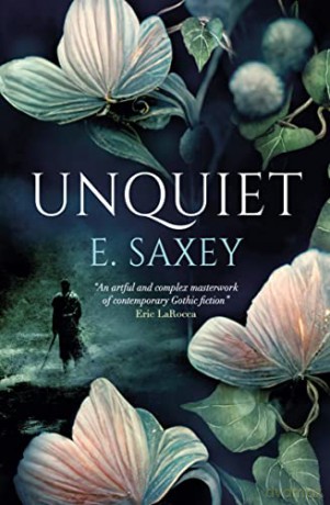 Unquiet - E Saxey [KSIĄŻKA]