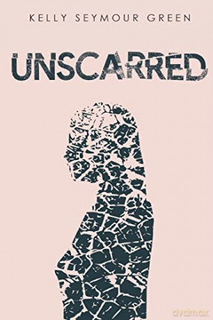 Unscarred - Seymour Kell Green [KSIĄŻKA]