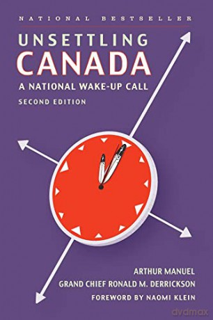 Unsettling Canada - Arthur Manuel [KSIĄŻKA]
