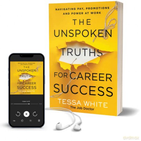 Unspoken Truths For Career Success What - Tess White [KSIĄŻKA]