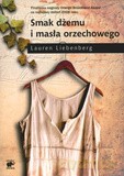 Smak Dżemu I Masła Orzechowego - Liebenberg Lauren [KSIĄŻKA]