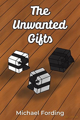 Unwanted Gifts - Michael Fording [KSIĄŻKA]