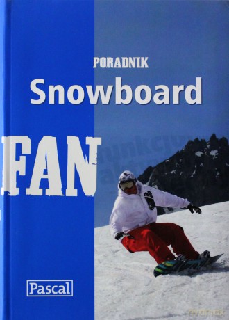 Snowboard Poradnik [KSIĄŻKA]