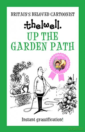Up The Garden Path - Norman Thelwell [KSIĄŻKA]