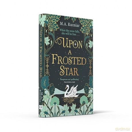 Upon A Frosted Star - M A Kuzniar [KSIĄŻKA]