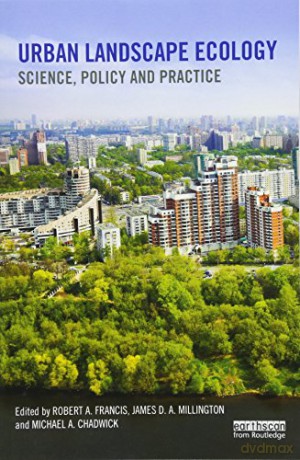 Urban Landscape Ecology - Robert A. Francis [KSIĄŻKA]