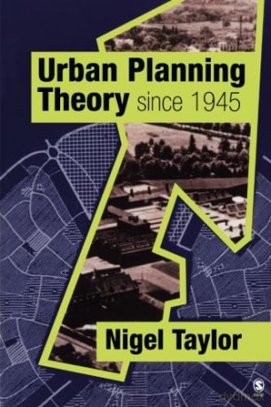 Urban Planning Theory Since 1945 - Nigel Taylor [KSIĄŻKA]
