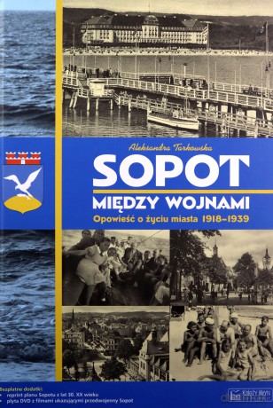 Sopot Między Wojnami + Plan + Cd Gratis - Tarkowska A. [KSIĄŻKA]