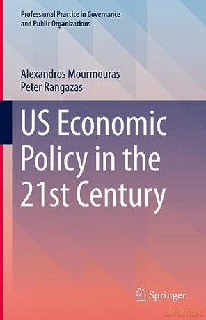 Us Economic Policy In The 21st Century - Alexandr Mourmouras [KSIĄŻKA]