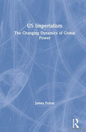 Us Imperialism - James Petras [KSIĄŻKA]