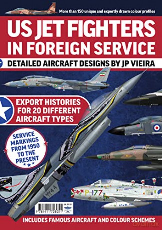 Us Jet Fighters In Foreign Service [KSIĄŻKA]