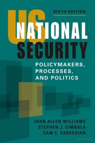 Us National Security 6th Ed - Williams Cimbala [KSIĄŻKA]