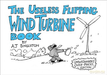 Useless Flipping Wind Turbine Book - A.J. Singleton [KSIĄŻKA]