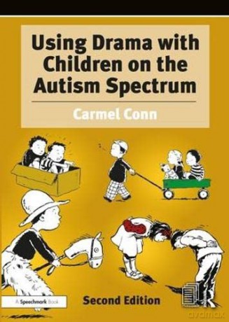 Using Drama With Children On The Autism - Carmel Conn [KSIĄŻKA]