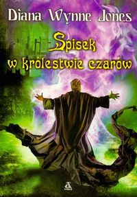 Spisek W Królestwie Czarów - Jones Wynne Diana [KSIĄŻKA]