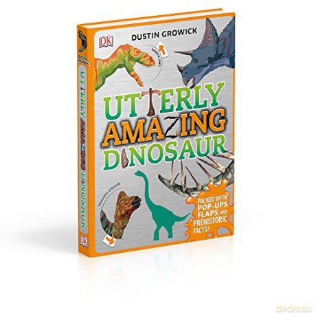 Utterly Amazing Dinosaur - Dustin Growick [KSIĄŻKA]