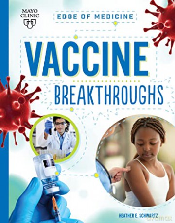 Vaccine Breakthroughs - Heather E Schwartz [KSIĄŻKA]