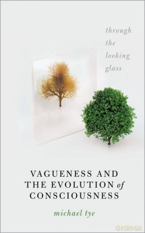 Vagueness And The Evolution Of Consciou [KSIĄŻKA]