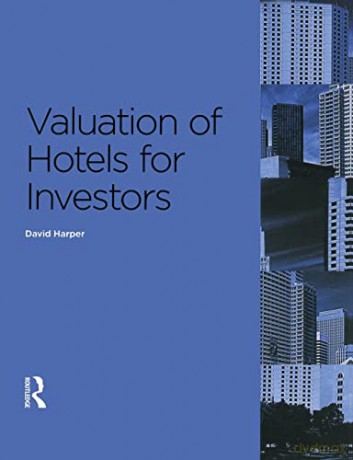 Valuation Of Hotels For Investors - David Harper [KSIĄŻKA]