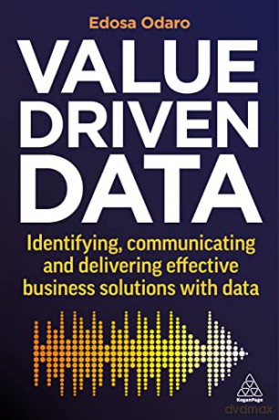 Value Driven Data - Edosa Odaro [KSIĄŻKA]