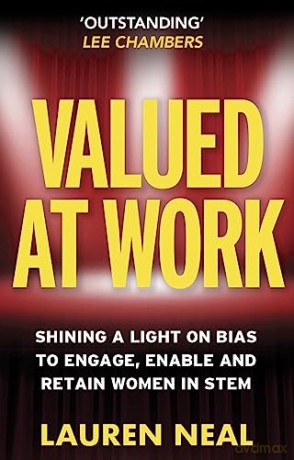 Valued At Work - Lauren Neal [KSIĄŻKA]