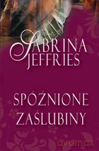 Spóźnione Zaślubinyarda - Sabrina Jeffries [KSIĄŻKA]