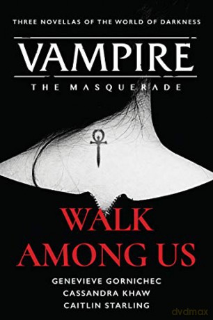 Vampire The Masquerade Walk Among Us Com - Cassandra Khaw [KSIĄŻKA]