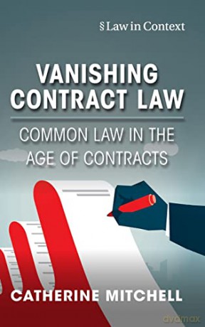 Vanishing Contract Law - Catherine Mitchell [KSIĄŻKA]