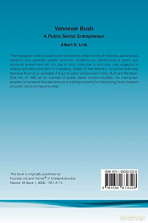 Vannevar Bush: A Public Sector Entrepren - Albert N. Link [KSIĄŻKA]