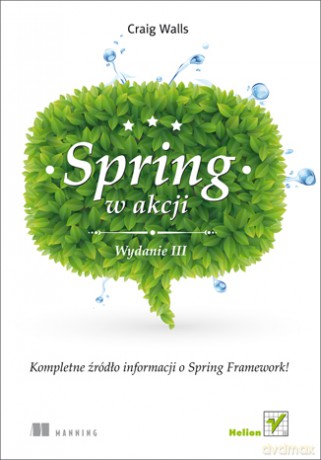 Spring W Akcji Wyd.3 - Walls C. [KSIĄŻKA]