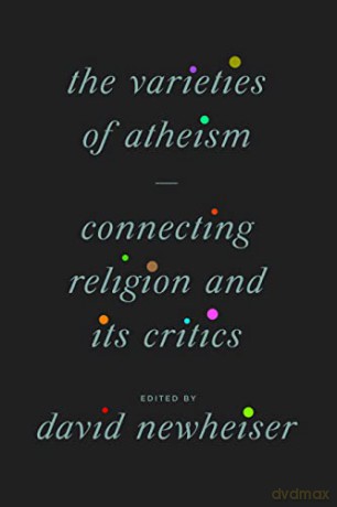 Varieties Of Atheism - David(Ed) Newheiser [KSIĄŻKA]