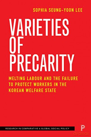 Varieties Of Precarity - Sophia Seung-Yo Lee [KSIĄŻKA]